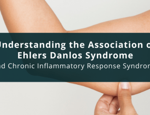 Understanding the Association of Ehlers Danlos Syndrome and Chronic Inflammatory Response Syndrome