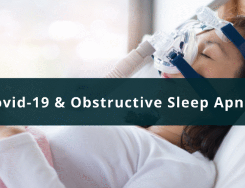 Covid-19 & Obstructive Sleep Apnea