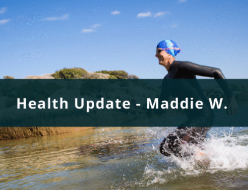 Health Update – Maddie W.