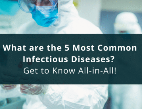 What are the 5 Most Common Infectious Diseases? – Get to Know All-in-All!