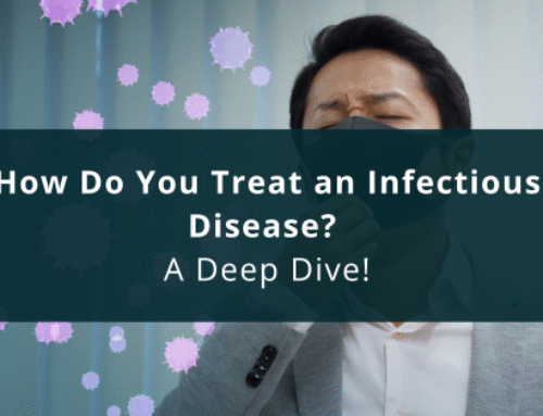 How Do You Treat an Infectious Disease? – A Deep Dive!