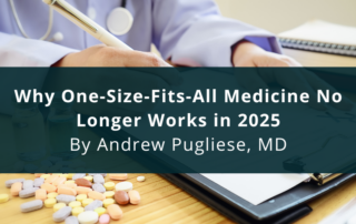 Why One-Size-Fits-All Medicine No Longer Works in 2025