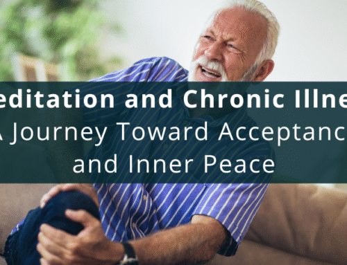 Meditation and Chronic Illness: A Journey Toward Acceptance and Inner Peace