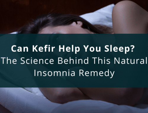 Can Kefir Help You Sleep? The Science Behind This Natural Insomnia Remedy