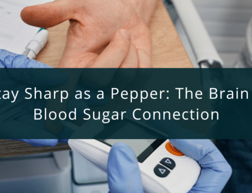 Stay Sharp as a Pepper: The Brain & Blood Sugar Connection